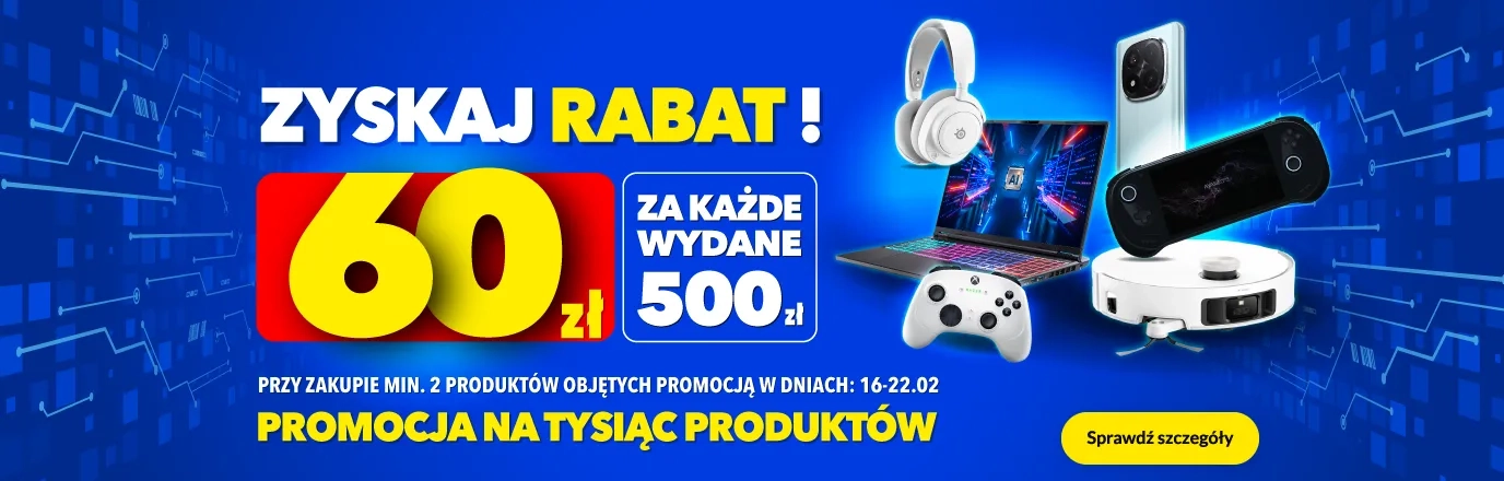 60 zł rabatu za każde wydane 500 zł